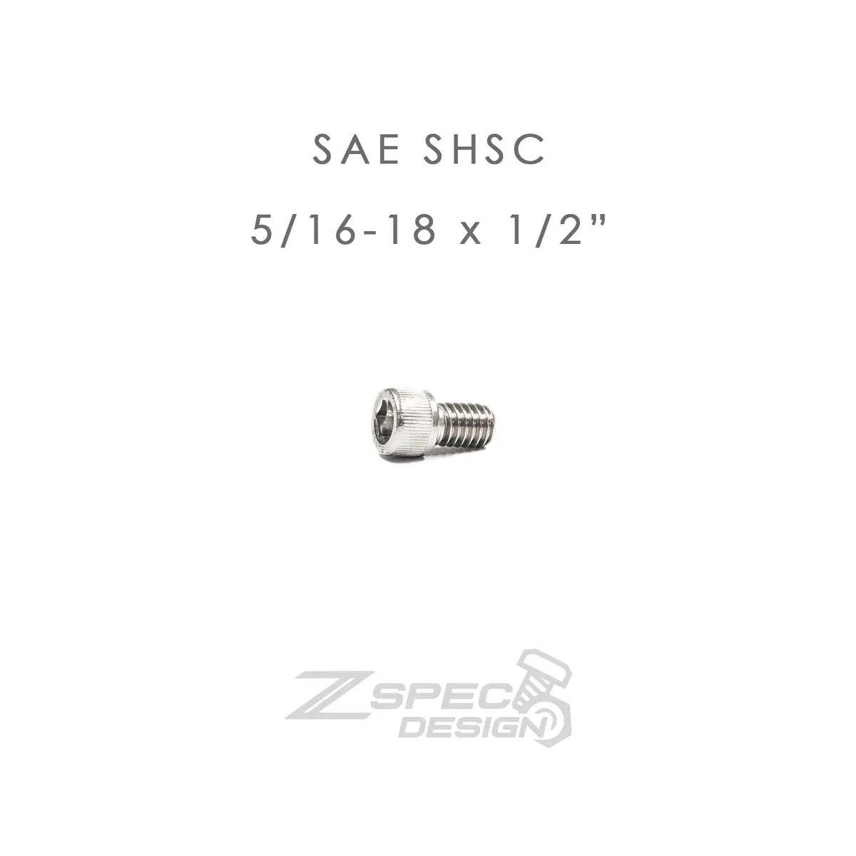 Zspec 5/16-18X1/2" Sae Socket-Cap Shsc Fasteners, Stainless, 10-Pack 1