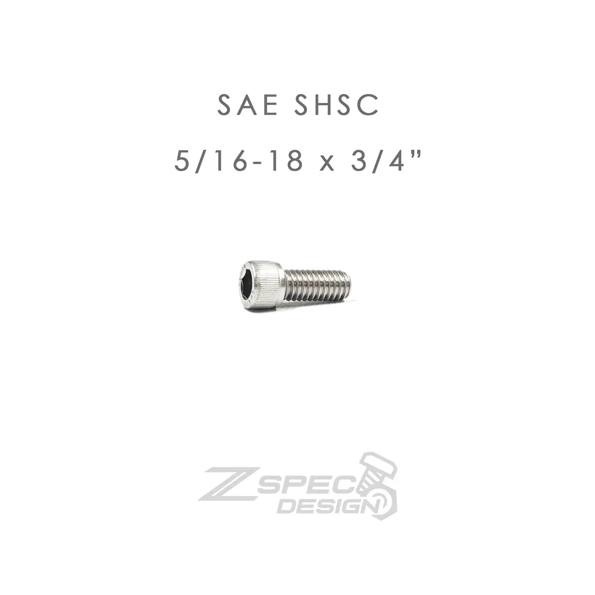 Zspec 5/16-18X3/4" Sae Socket-Cap Shsc Fasteners, Stainless, 10-Pack 1