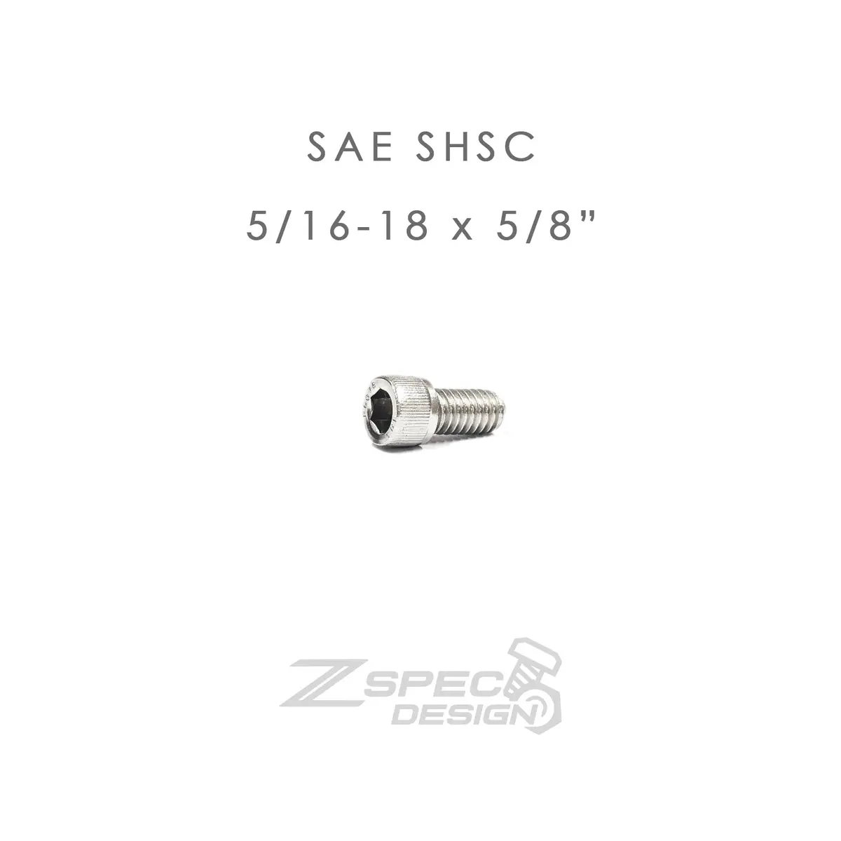 Zspec 5/16-18X5/8" Sae Socket-Cap Shsc Fasteners, Stainless, 10-Pack 1