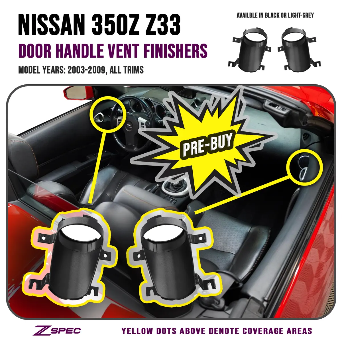 *Pre-Buy* Zspec Door Handle Vent Interior Finisher Set For The '03-09 Nissan 350Z (All) 1