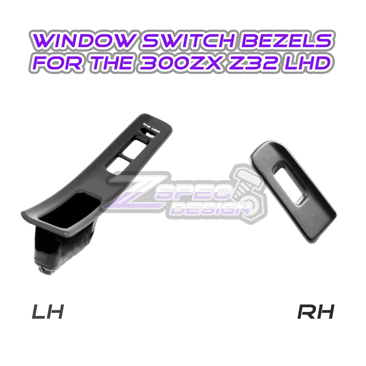 Zspec 300Zx Z32 Window Switch Finisher Pair, Right And Left Side Bezels, Fits Lhd Models Only 1