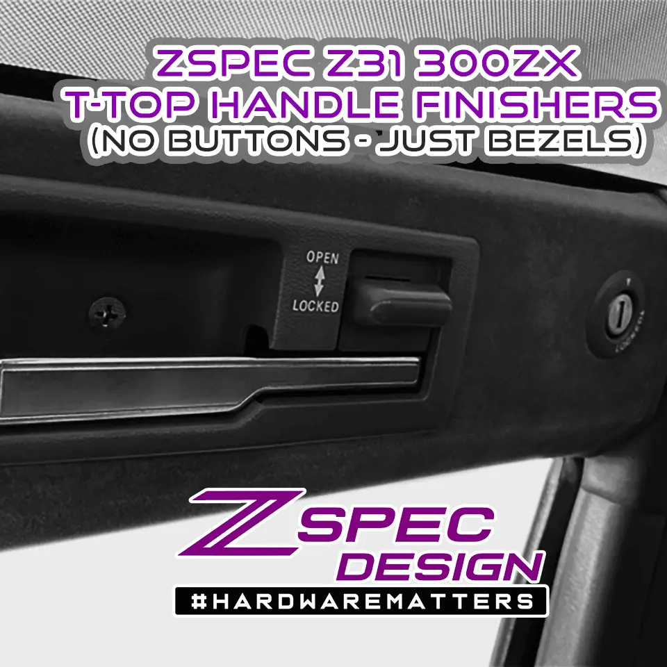 Zspec T-Top Handle Finisher Sets, Nissan 300Zx Z31 - Bezels Only (No Buttons) 2